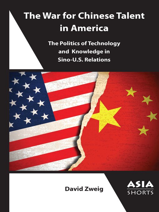 Title details for The War for Chinese Talent in America by David Zweig - Available